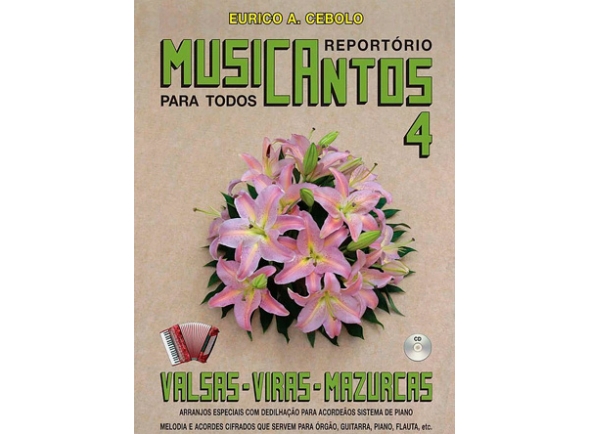 Livros de Acordeão Eurico A. Cebolo Musicantos 4 - Valsas / Viras / Mazurkas