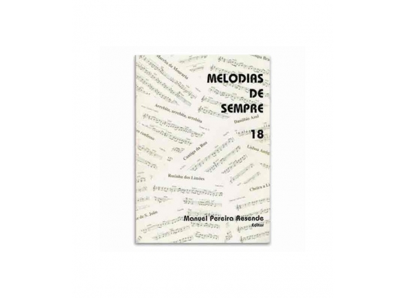Livro de canções Manuel Pereira Resende MELODIAS DE SEMPRE 18 