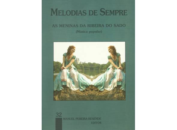 Livro de canções/Livro de canções Manuel Pereira Resende Melodias de Sempre - As meninas da Ribeira do Sado 