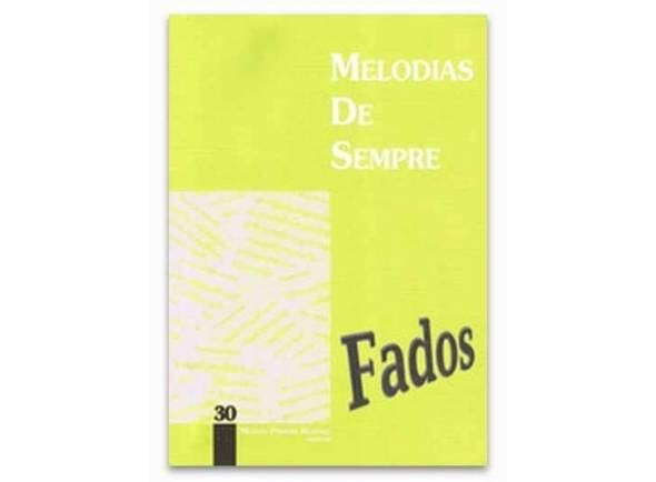Livro de canções Manuel Pereira Resende Melodias de Sempre Fados Nº30 Livro de canções Manuel Pereira Resende Melodias de Sempre Fados Nº30