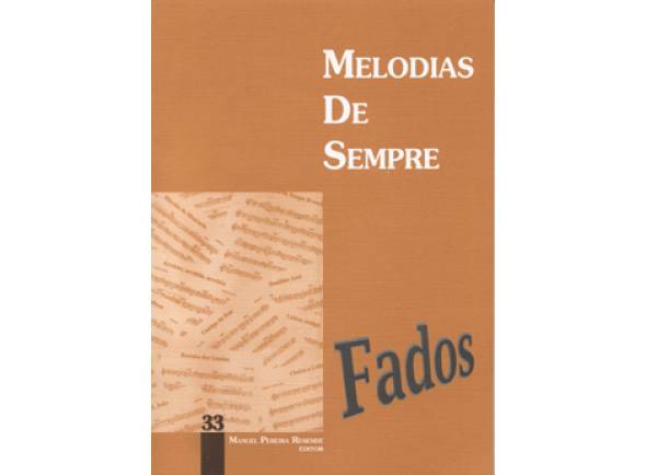 Livro de canções Manuel Pereira Resende Melodias de Sempre Fados Nº33