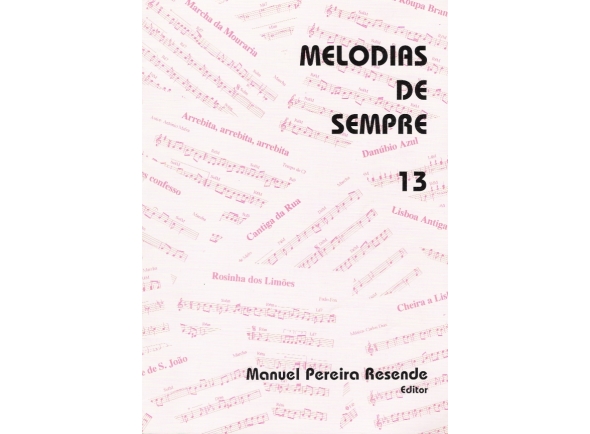 Livro de canções Manuel Pereira Resende MELODIAS DE SEMPRE Nº13 